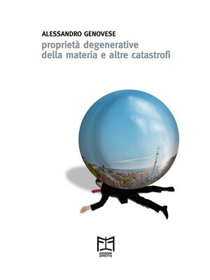 cover image of Proprietà degenerative della materia e altre catastrofi